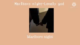 Marlboro Nightlonely God
