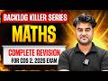 CDS Maths: Complete Maths Revision CDS 2, 2026 Exam | UPSC CDS 2026 | CDS Backlog Killer Series