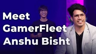 Meet GamerFleet Anshu Bisht | | Episode 35