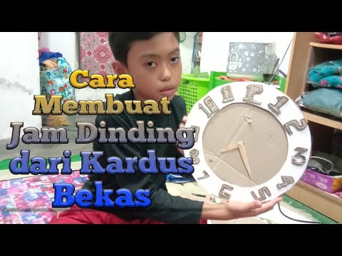 Cara Membuat Jam Dinding dari Kardus Bekas YouTube