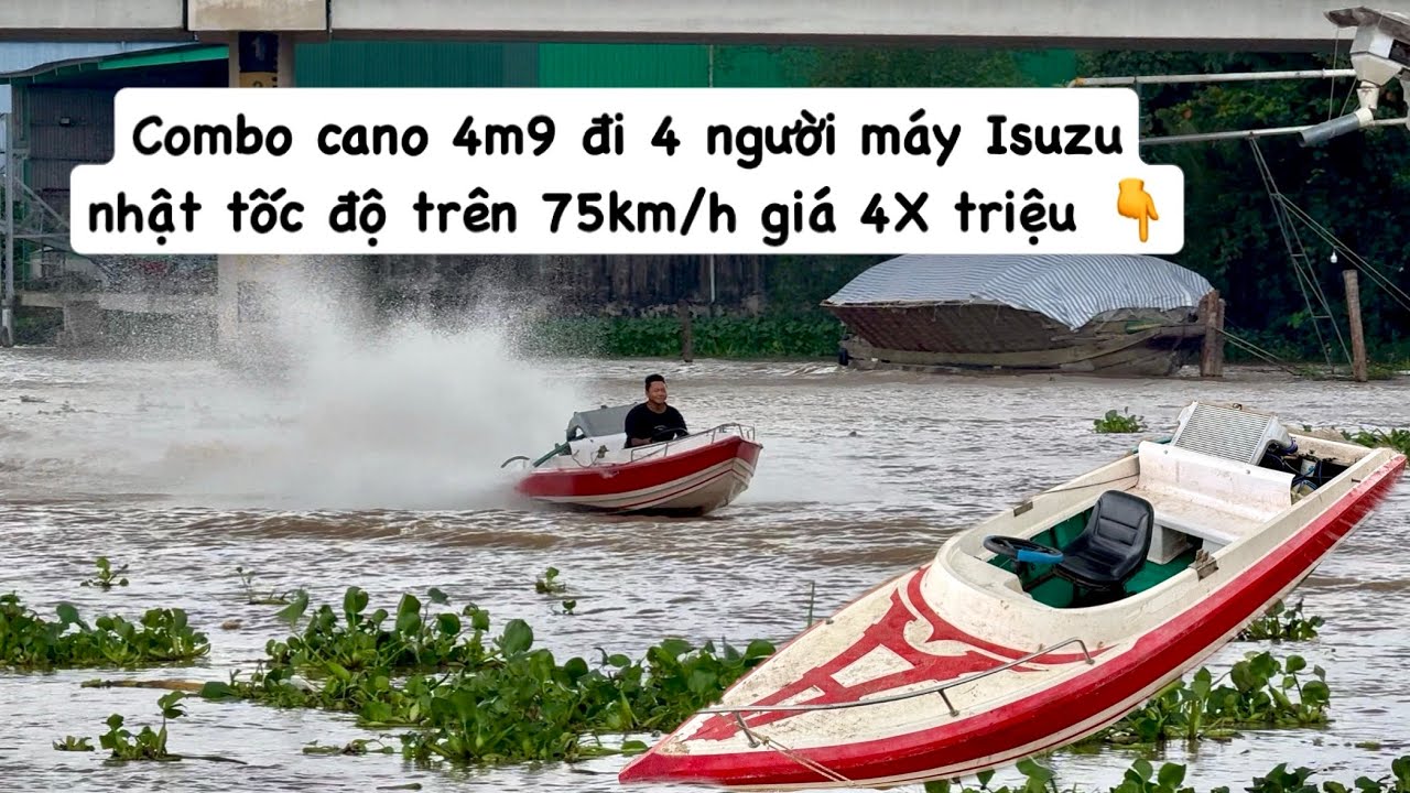 Bán trọn bộ cano 4m9 máy Isuzu 4KH1 Tubor tốc độ 75km/h giá 49Tr