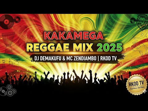 DEMAKUFU MC ZENDIAMBO KAKAMEGA REGGAE MIX 2025