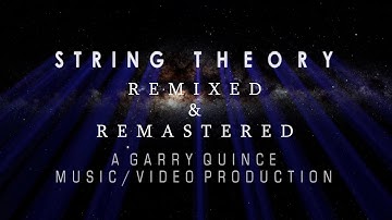 STRING THEORY REMASTERED
