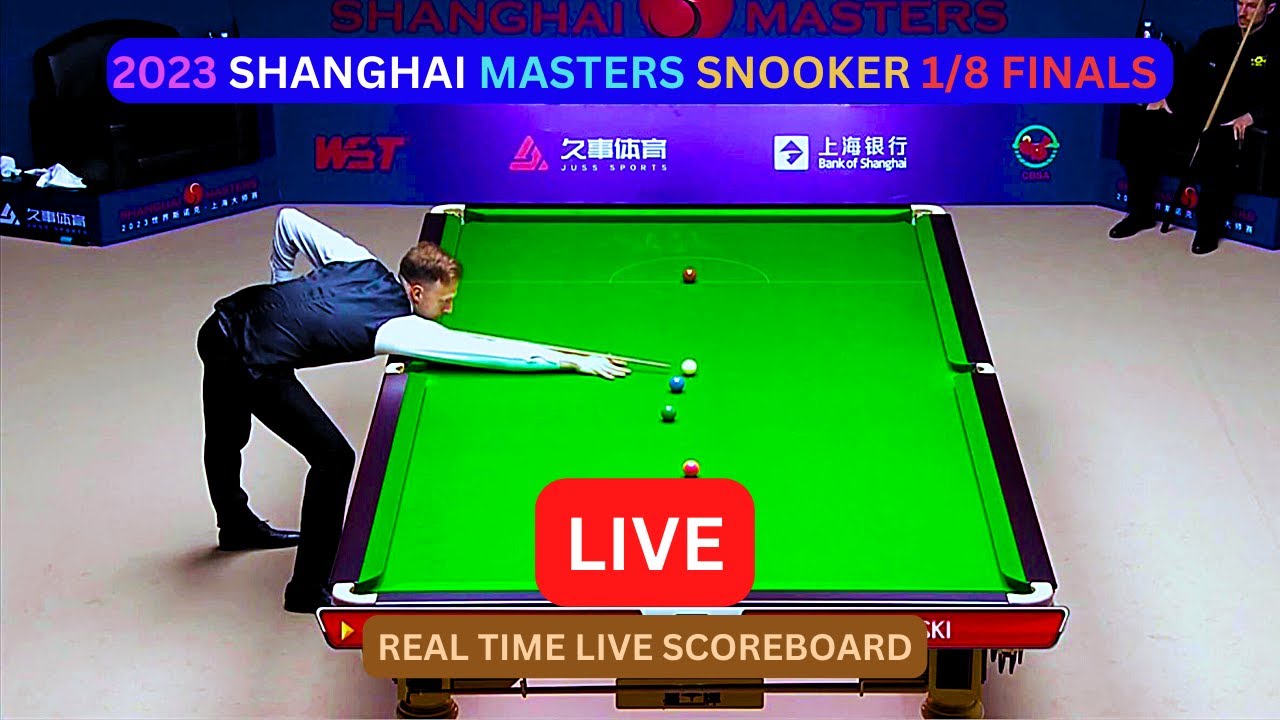 2023 Shanghai Masters Snooker LIVE Score UPDATE Today Snooker 1/8-Finals Game Sep 13 2023