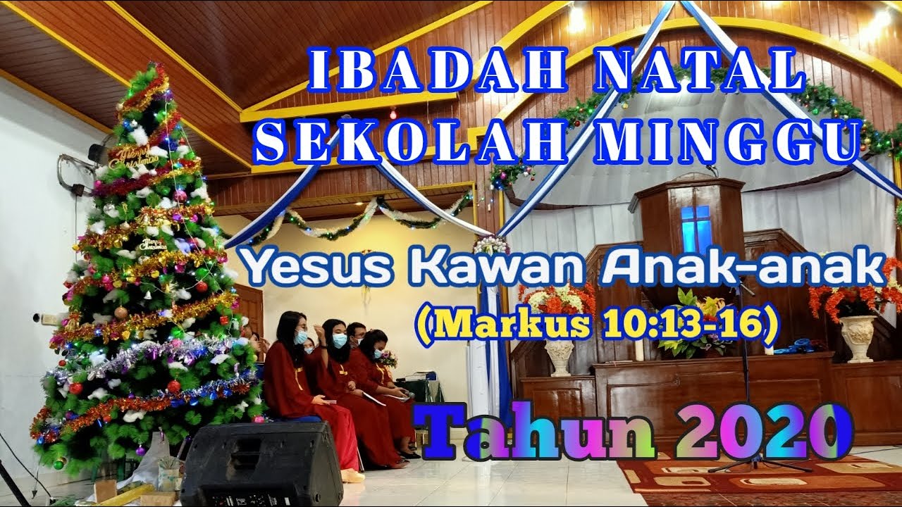 Liturgi Ibadah Natal Anak Sekolah Minggu Gki Di Papua ...