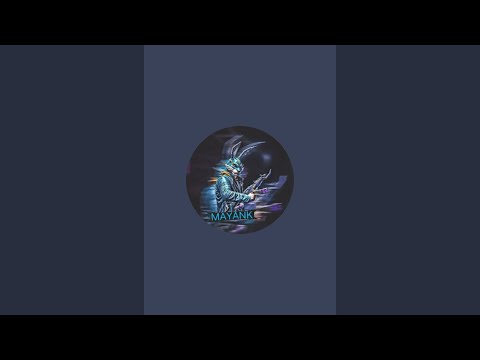MAYANK GAMER 05 is live