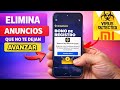 Elimina anuncios / virus que salen a cada rato en tu celular | REDMI Y OTROS|