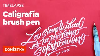 Lettering TIME-LAPSE: Brush Pen Calligraphy - Ana Hernández - Domestika