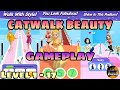 Catwalk Beauty || Gameplay!! [Level 1-17]