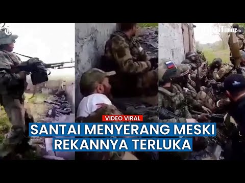 Kena Peluru, Pasukan Rusia ini Tetap Santai dan Lanjutkan Serangan