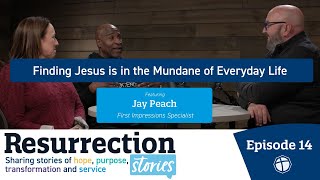 Finding Jesus in the Mundane of Everyday Life (ft. Jay Peach) by Church of the Resurrection 163 views 1 month ago 24 minutes