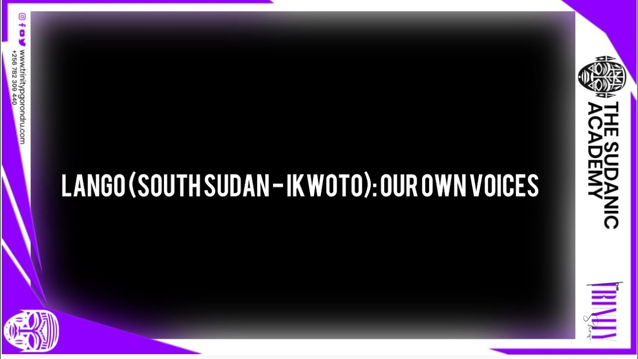 Lango (South Sudan) Conversation: The Sudanic Academy 