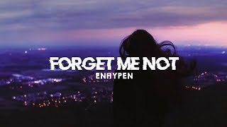 ENHYPEN (엔하이픈) - forget me not || Lirik terjemahan Indonesia