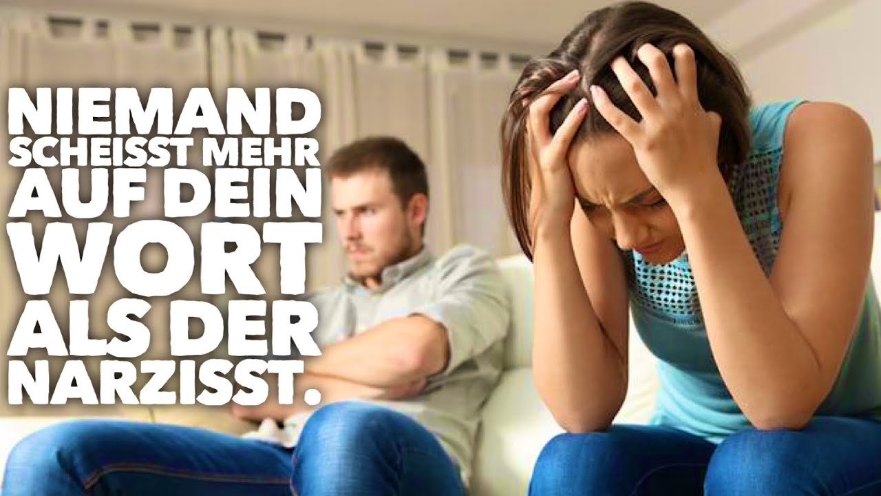 Niemand scheisst mehr auf deine Worte als der Narzisst. Und Das ist gut so. Warum?