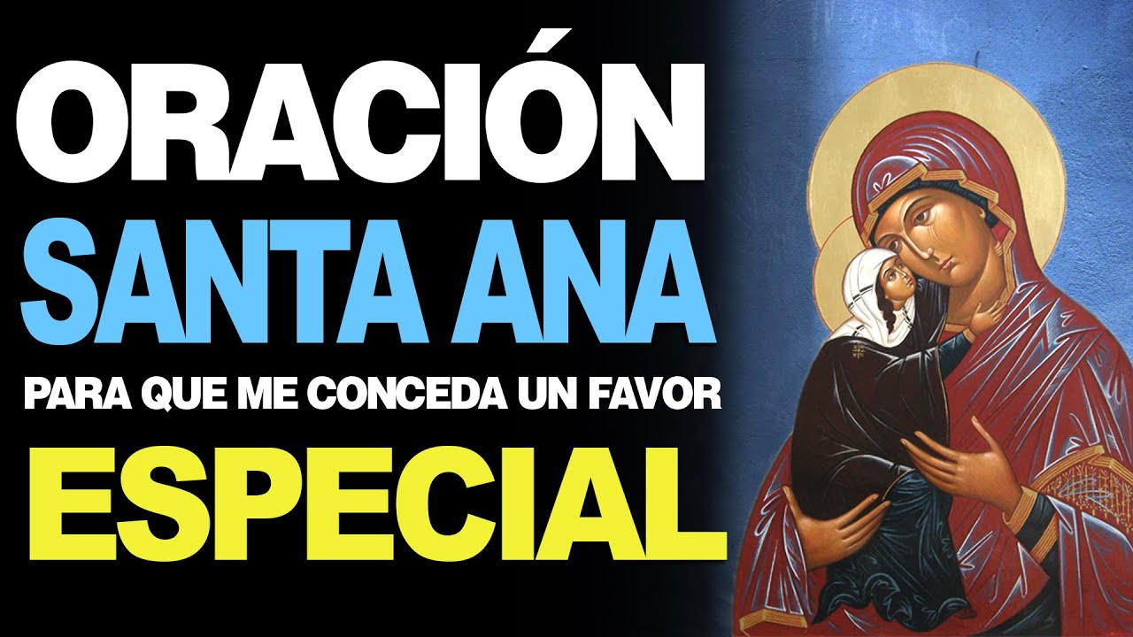 🙏 Oración Milagrosa a Santa Ana para OBTENER UN FAVOR ESPECIAL 🙇♂️