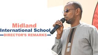 DIRECTOR'S REMARKS | MIDLAND INTERNATIONAL SCHOOL | SYOKIMAU | JUNE 6TH 2026