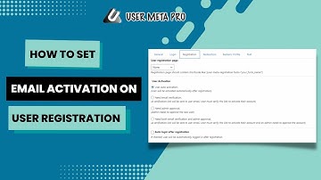 How to Set Email Activation on User Registration Form | User Meta Pro