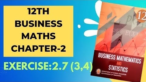 Integral Calculas [I] 12th Business maths Chapter -2 Exercise-2.7 (3,4) | Maths Scoop |