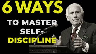 6 Techniques to Master Self Discipline | Jim Rohn Motivation