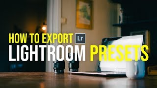 How to Export Lightroom Presets the New Way (Adobe Lightroom 7.5)