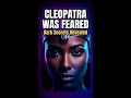 Cleopatra’s Dark Secrets Revealed #Shorts