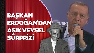 Başkan Erdoğan, Aşık Veysel’in 'Uzun İnce Bir Yoldayım' türküsünü söyledi! İşte o anlar | A Haber Resimi