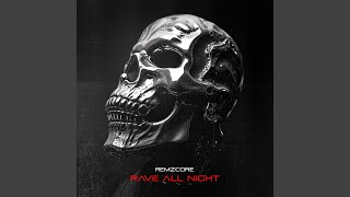 Rave All Night - Remzcore