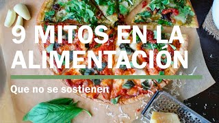 9 MITOS EN ALIMENTACION