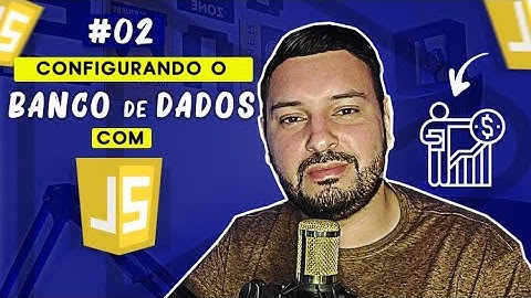 Gerenciador Financeiro: Configurando o Banco de Dados - #02
