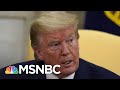 Trump Got 'Lava Level Mad' At Staff After Personal Valet Contracts COVID-19 | The 11th Hour | MSNBC