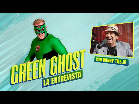 Entrevista Danny Trejo con Gonzalo Frías | Green Ghost