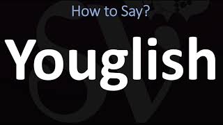 YouGlish Pronounciation | How to pronounce Youglish?
