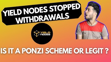 Yield Nodes Stopped Withdrawals | Is It A Ponzi Scheme or Legit?