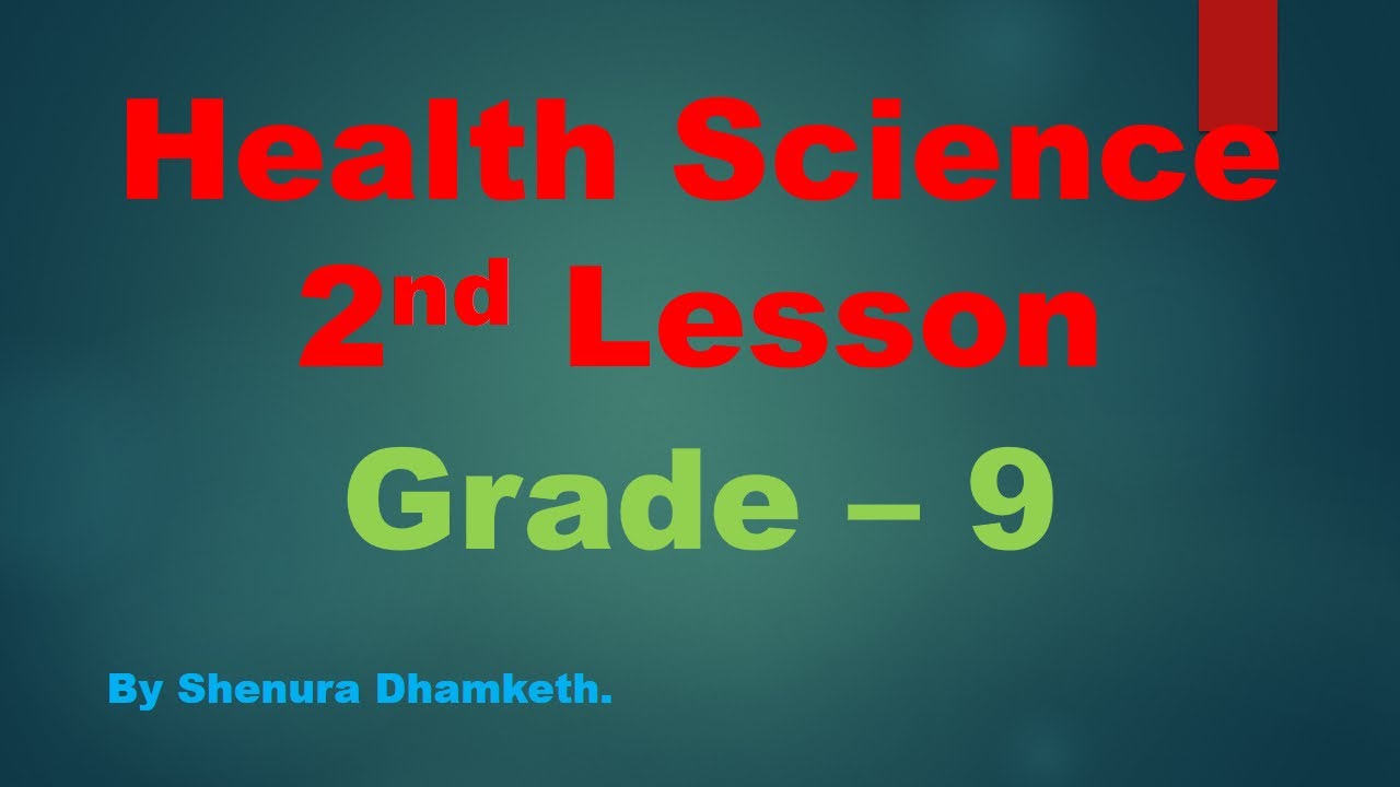 health science 2nd lesson grade 9 youtube