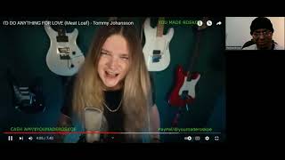 Tommy Johansson - I'd Do Anything For Love (Meatloaf cover) Reaction #tommyjohansson #meatloaf