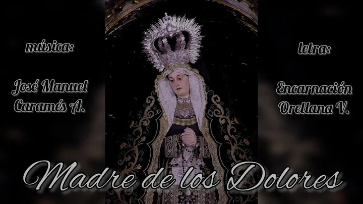 MADRE DE LOS DOLORES