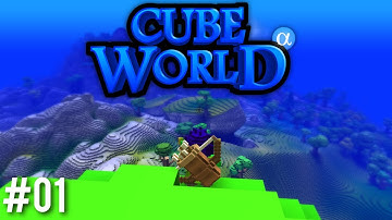 Cube World Alpha: Ep 1  |  Let