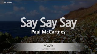 Video-Miniaturansicht von „Paul McCartney-Say Say Say (Karaoke Version)“