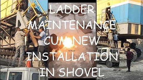 20 m³ Russian shovel (iz kartex) ladder installation cum maintenance full video 