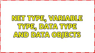 Net type, variable type, data type and data objects Profile