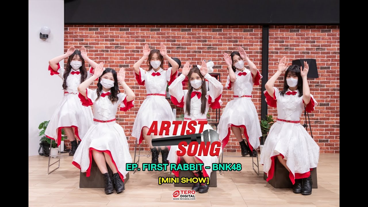 ที่แรก! BNK48 - First Rabbit : PERFORMANCE MINI SHOW [Artist Song ...