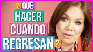 ¿Qué Hacer Cuando te llama tu ex? | Cuando un Ex te escribe | Cuando regresa un ex