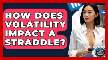 How Does Volatility Impact A Straddle? - Stock and Options Playbook