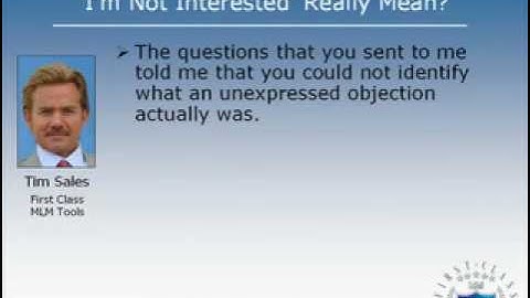 Handling Objections  What Does  I m Not Interested  Really Mean video