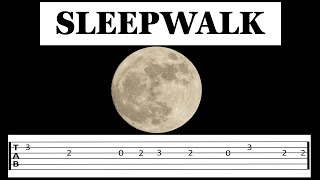 SLEEPWALK cover (Guitar Tab)