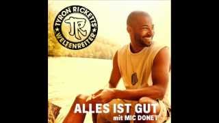 Tyron Ricketts Ft. Mic Donet - Alles Ist Gut