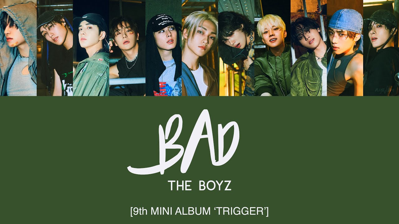 THE BOYZ (더보이즈) - bAd [Han|Rom|Eng Lyrics] [POR]