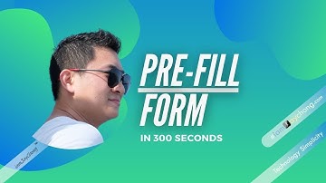 How to create a pre filled form and impress your client in 5 minutes