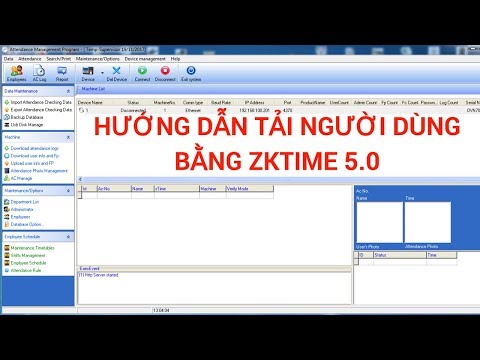 Phần mềm ZKTime 5.0 Hướng dẫn tải dữ liệu người dùng | Dowload users  by zktime 5.0 software