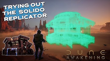 Dune Awakening - Build Video Using The Solido Replicator
